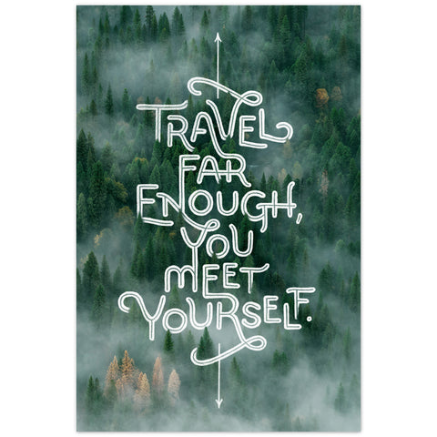 Travel Far Enough